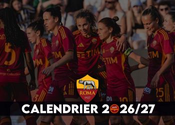 AS Roma : calendrier officiel Equipe 1 féminine saison 2026/27. MAJ 01/06/2026