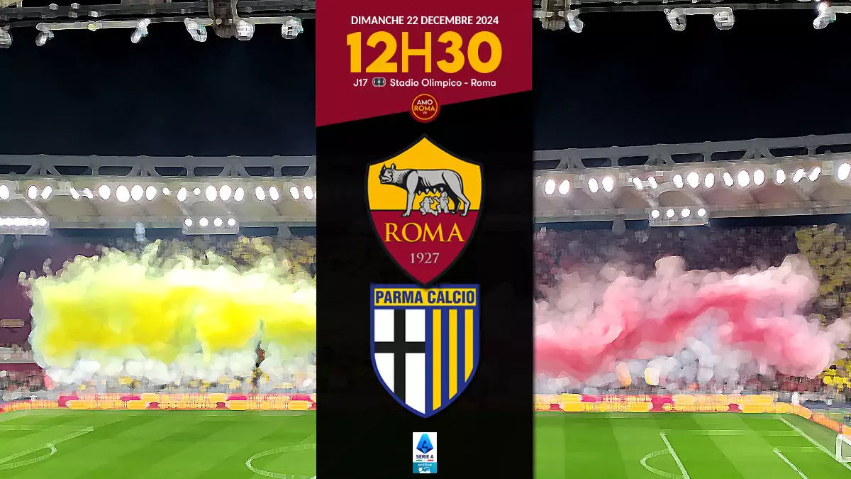 AS Roma / Parma – J17 : Présentation du match, diffusion TV, programme AmoRoma et statistiques.