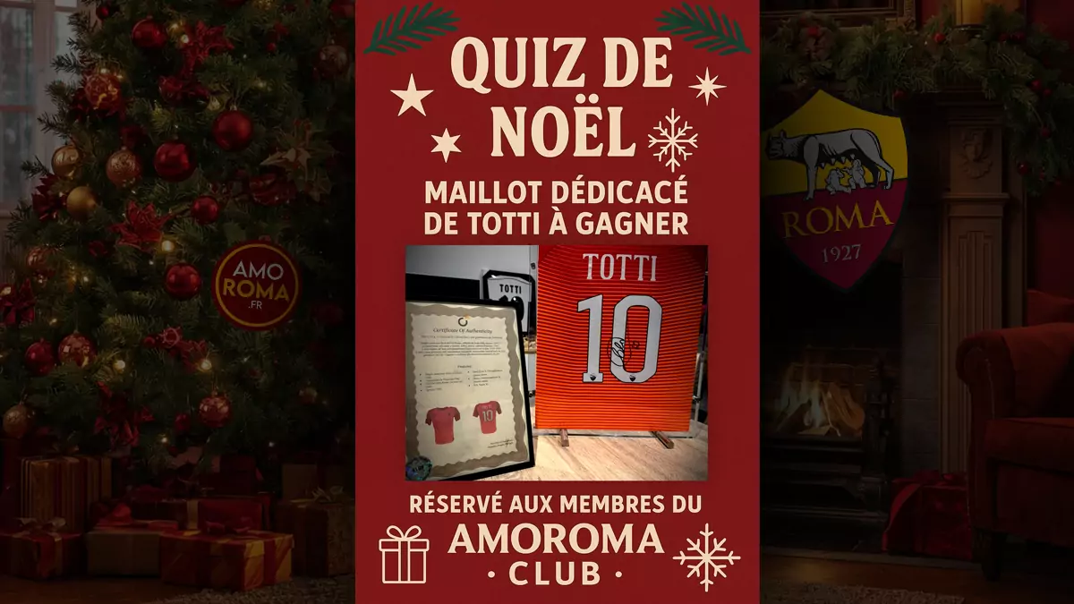 Quiz de Noël : un maillot AS Roma dédicacé par Francesco TOTTI à gagner !