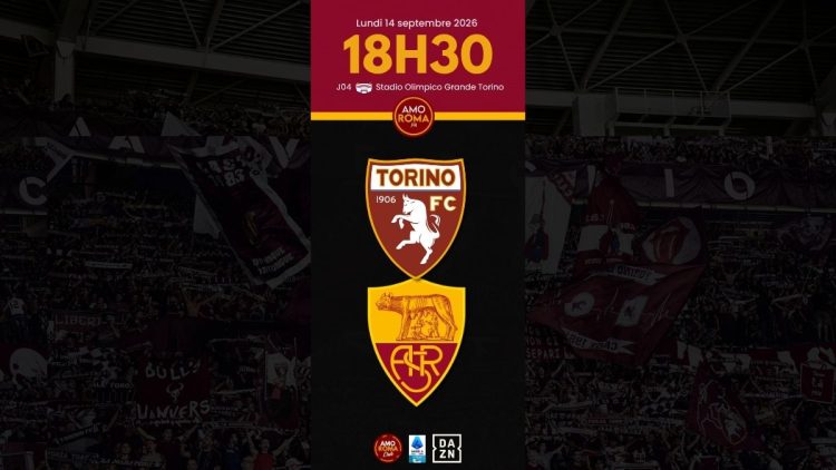 Torino / AS Roma – J04 : Présentation du match, diffusion TV et programme AmoRoma.